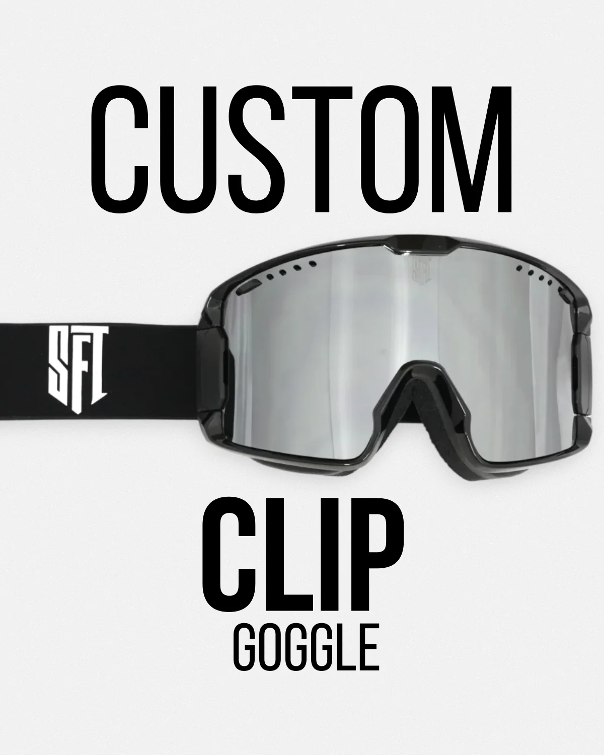 Clip Custom Goggles