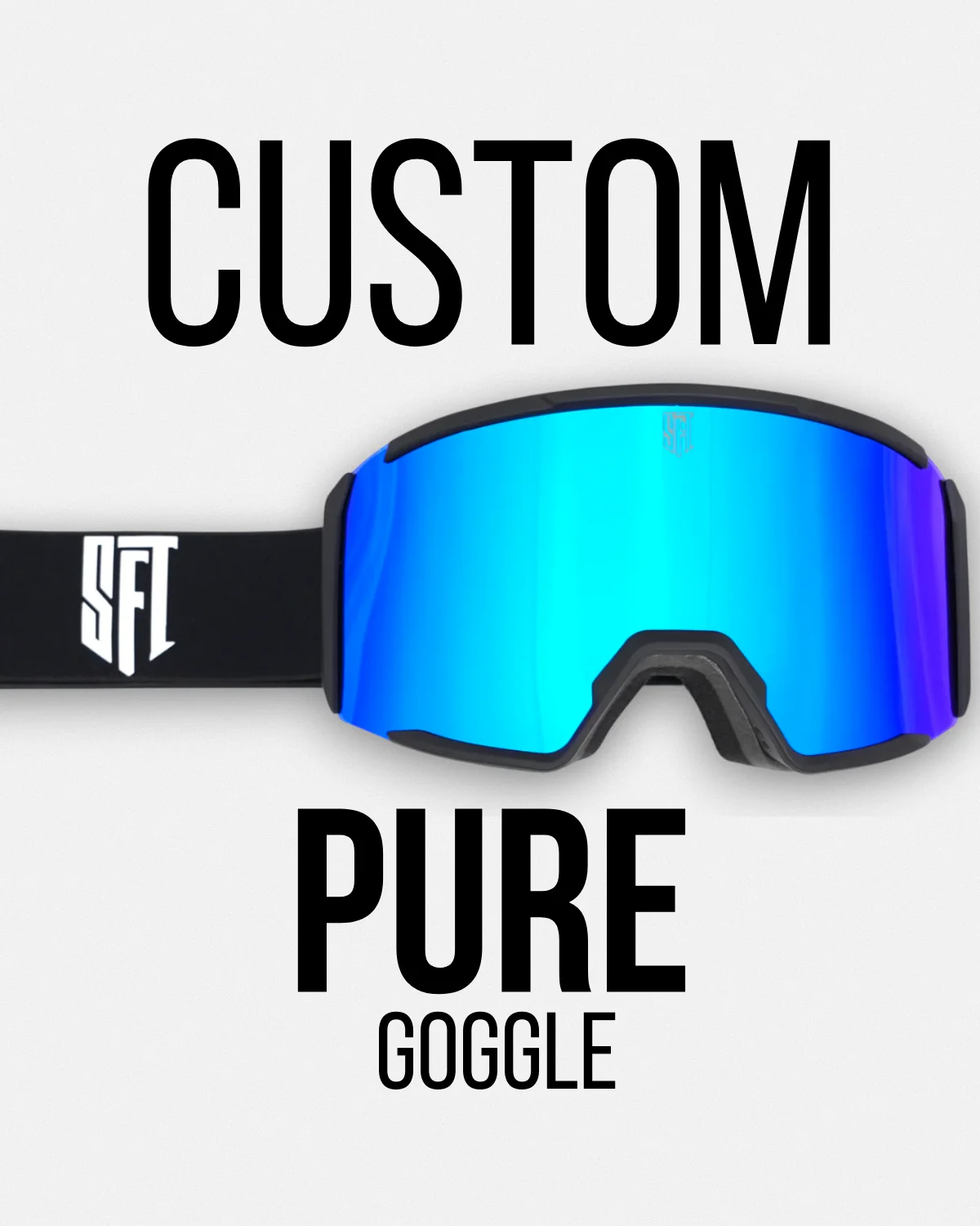 Pure Custom Goggles